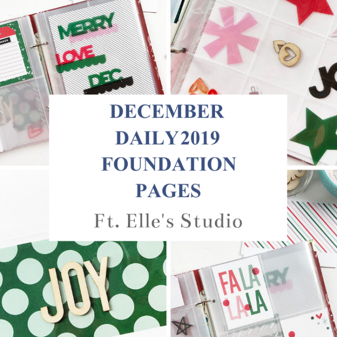 Larkindesign December Daily 2019 Foundation Pages ft Elles Studio