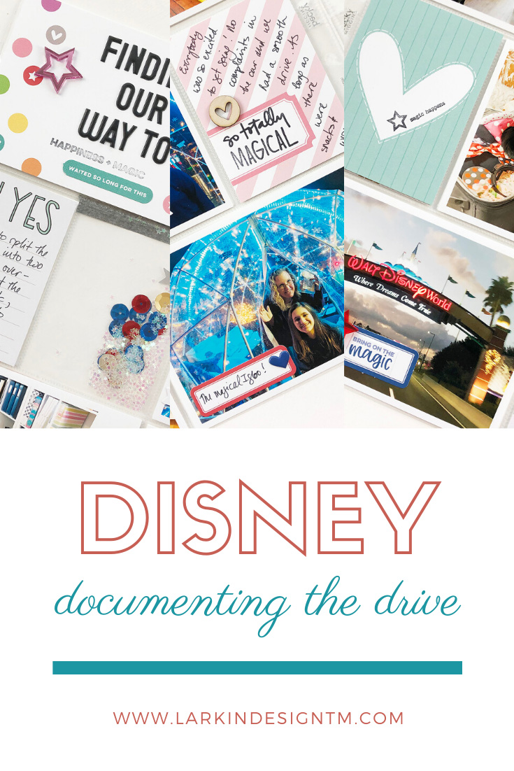 Larkindesign Disney 2020 Album | Documenting Our Drive | Ft Elle's Studio Magical Memories