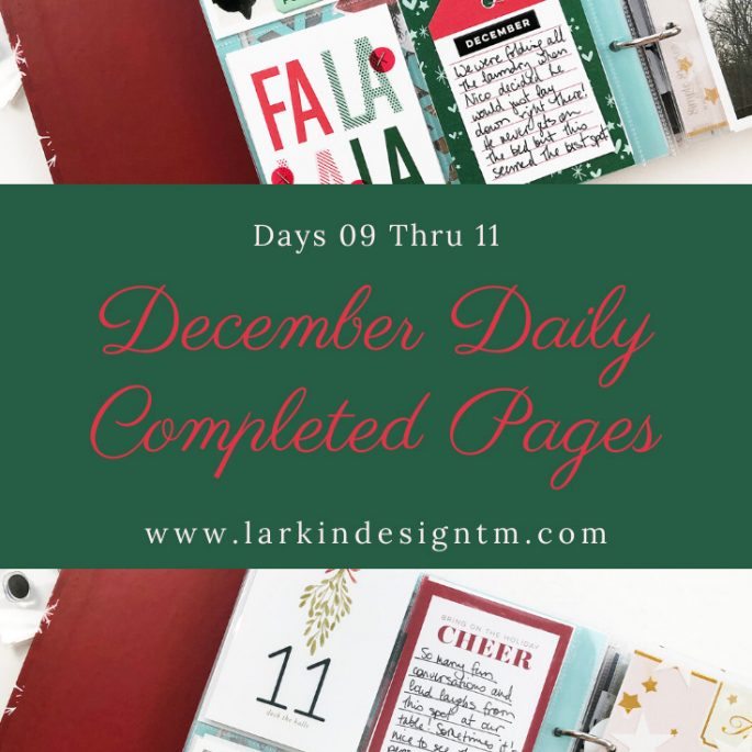 Scrappy Christmas In July | December Daily 2019 Days 09 Thru 11