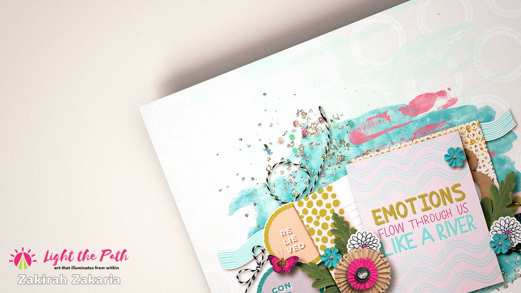 Light The Path 2021 Design Team Zakirah Zakaria | Honor Your Emotions